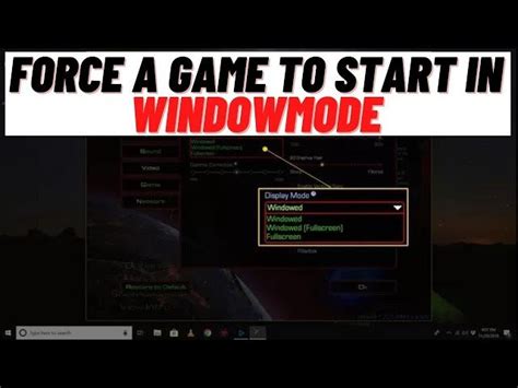 run game in windowed mode|How To Force A Game Into Running In Window Mode (Windowed).